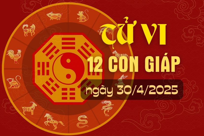 Tử vi 30/4